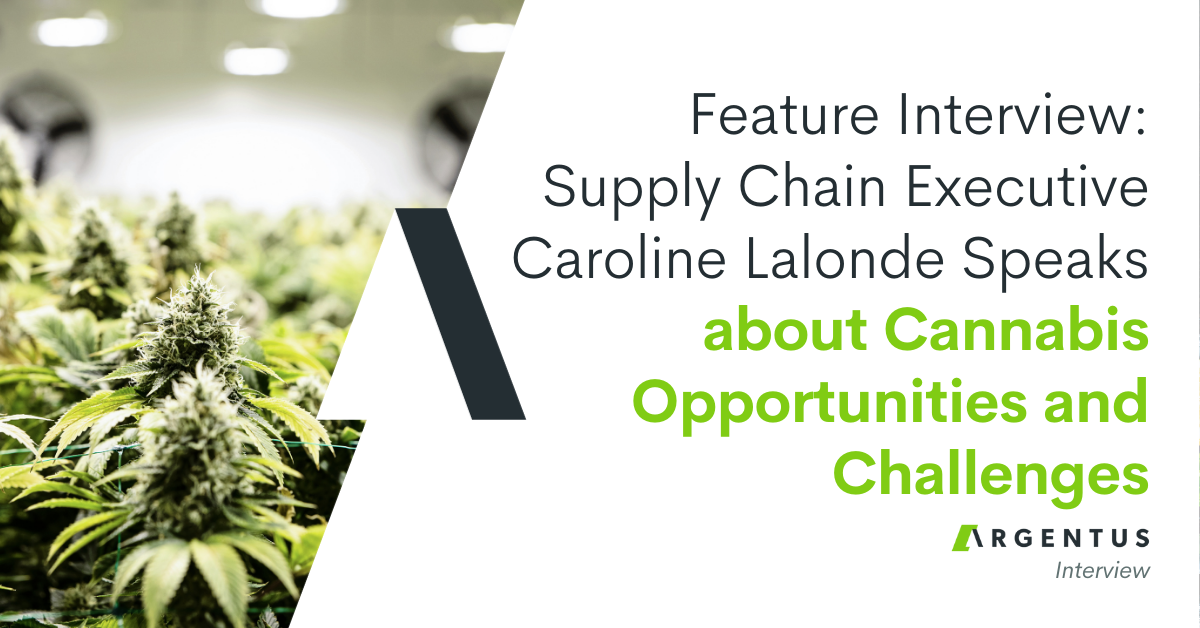 Feature Interview: Supply Chain Executive Caroline Lalonde Speaks about Cannabis Opportunities and Challenges