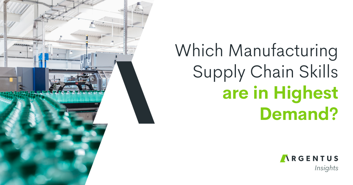 Which Manufacturing Supply Chain Skills are in Highest Demand?