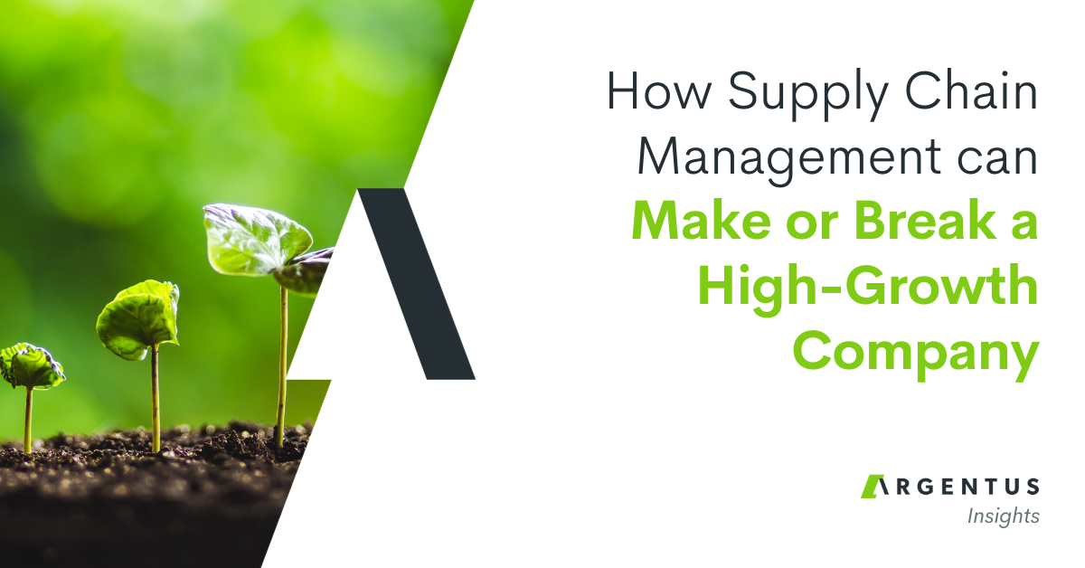 How Supply Chain Management Can Make or Break a High-Growth Company