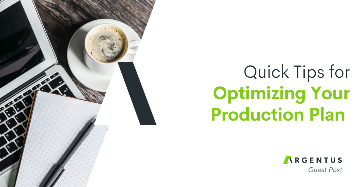 Quick Tips for Optimizing Your Production Plan