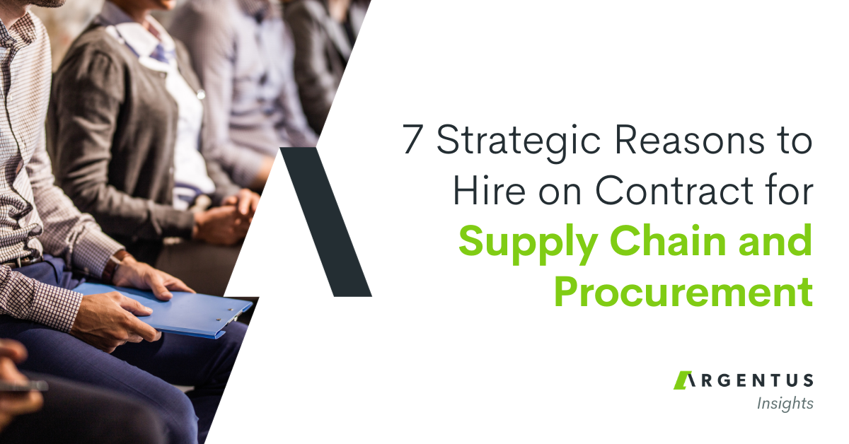 7 Strategic Reasons to Hire on Contract for Supply Chain and Procurement (Infographic)