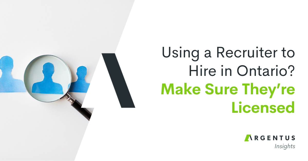 Using a Recruiter to Hire in Ontario? Make Sure They’re Licensed