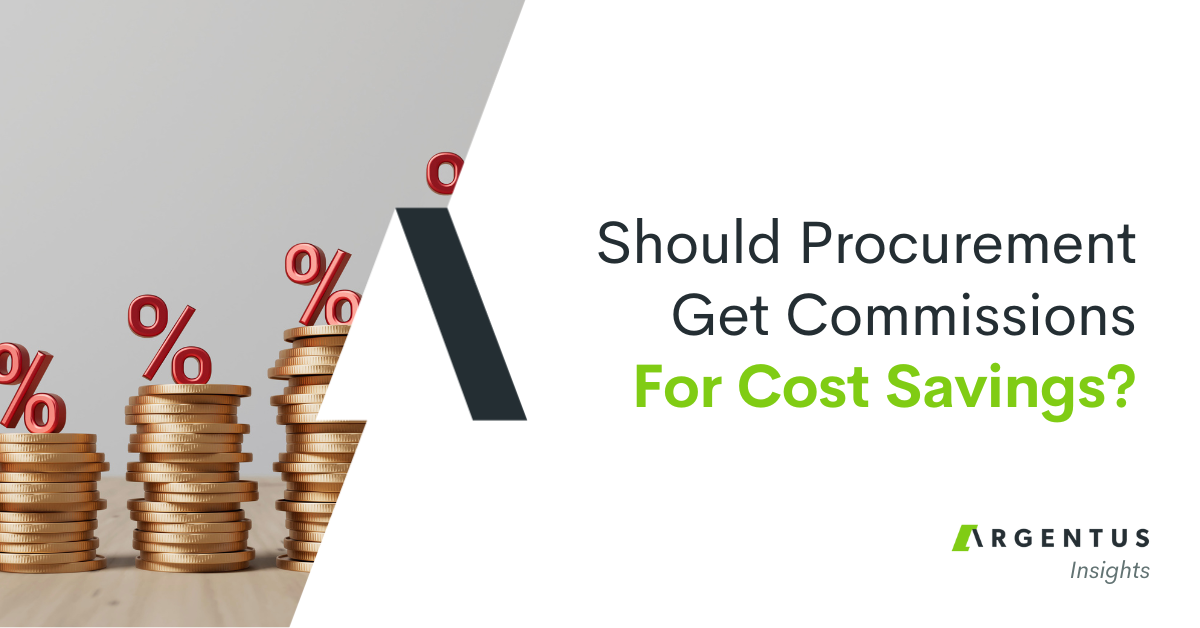 Should Procurement Get Commissions For Cost Savings?